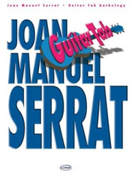 Joan Manuel Serrat: Guitar Tab Anthology (noty, tabulatury na kytaru)