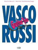 Vasco Rossi: Guitar Tab Anthology (noty, tabulatury na kytaru)
