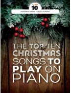 The Top Ten Christmas Songs To Play On Piano (noty na klavír, zpěv, akordy na kytaru)