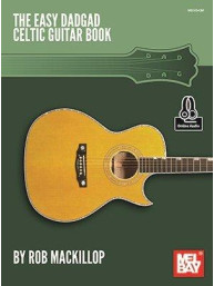 Rob MacKillop: Easy DADGAD Celtic Guitar (noty, tabulatury na snadnou kytaru) (+audio)