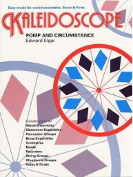 Kaleidoscope: Edward Elgar - Pomp And Circumstance (snadné noty, party, partitura pro orchestr)