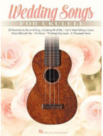 Wedding Songs For Ukulele (noty, melodická linka, akordy)