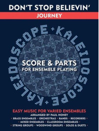 Kaleidoscope: Journey - Don't Stop Believin' (snadné noty, party, partitura pro orchestr)