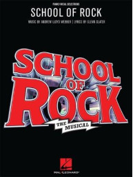 Andrew Lloyd Webber: School Of Rock - The Musical (noty na klavír, zpěv, akordy na kytaru)