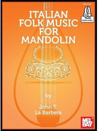 John LaBarbera: Italian Folk Music For Mandolin (noty, tabulatury na mandolínu) (+audio)