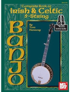 Tom Hanway: Complete Book Of Irish & Celtic 5-String Banjo (tabulatury na banjo) (+audio)