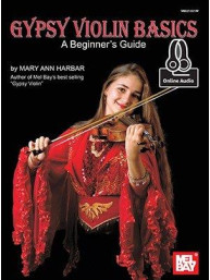 Mary Ann Harbar: Gypsy Violin Basics - A Beginner's Guide (noty na housle) (+audio)