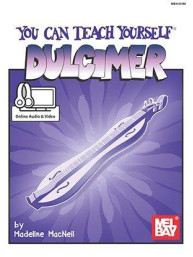 Madeline Macneil: You Can Teach Yourself Dulcimer (noty, tabulatury na dulcimer) (+audio & video)