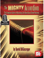 David DiGiuseppe: The Mighty Accordion - The Complete Guide To Mastering Left Hand Bass/Chord Patterns (noty na akordeon) (+audio)