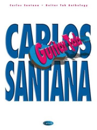 Carlos Santana: Guitar Tab Anthology (noty, tabulatury na kytaru)