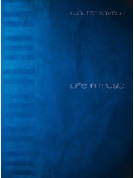 Walter Savelli: Life in Music (noty na sólo klavír)