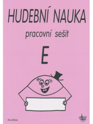 Eva Klein: Hudební nauka - pracovní sešit E