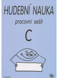Eva Klein: Hudební nauka - pracovní sešit C