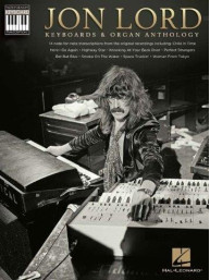 Jon Lord: Keyboards & Organ Anthology - Keyboard Recorded Versions (noty na varhany, klávesy)