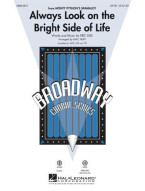 Broadway Choral: Always Look On The Bright Side Of Life - SATB (noty na sborový zpěv) - SADA 5 ks