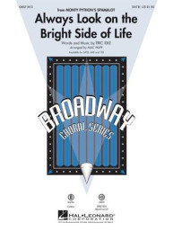Broadway Choral: Always Look On The Bright Side Of Life - SATB (noty na sborový zpěv) - SADA 5 ks
