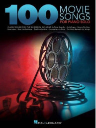 100 Movie Songs For Piano Solo (noty na sólo klavír)
