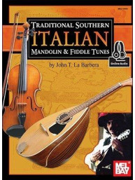 John LaBarbera: Traditional Southern Italian Mandolin And Fiddle Tunes (noty, tabulatury na mandolínu) (+audio)
