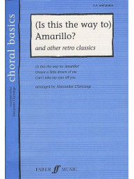 Choral Basics: (Is This The Way To) Amarillo? - Medley (SA and Piano) (noty na sborový zpěv, klavír)