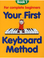 Your First Keyboard Method Book 1 (noty na keyboard, klavír)
