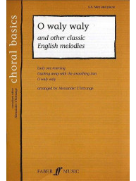 O Waly Waly And Other Classic English Melodies (SA/Men's Voices) (noty na sborový zpěv, klavír)