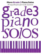 More Grade 3 Piano Solos (noty na sólo klavír)