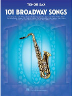 101 Broadway Songs: Tenor Saxophone (noty na tenorsaxofon)
