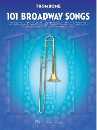 101 Broadway Songs: Trombone (noty na pozoun)