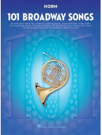 101 Broadway Songs: Horn (noty na lesní roh)