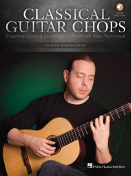 Evan Hirschelman: Classical Guitar Chops (noty, tabulatury na kytaru) (+audio)