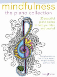Mindfulness: The Piano Collection (noty na sólo klavír)
