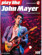 Play Like John Mayer: The Ultimate Guitar Lesson (noty, tabulatury na kytaru) (+audio)