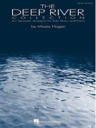 The Deep River Collection: Volume 1 (High Voice) (noty na zpěv, klavír)
