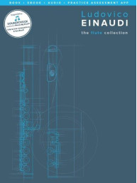 Ludovico Einaudi: The Flute Collection (noty na příčnou flétnu, klavír) (+audio, software, eBook)