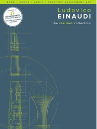 Ludovico Einaudi: The Clarinet Collection (noty na klarinet, klavír) (+audio, software, eBook)