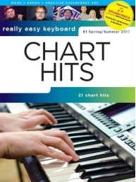 Really Easy Keyboard: Chart Hits - #1 Spring/Summer 2017 (noty na keyboard) (+audio, software, eBook)