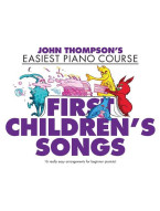 John Thompson's Easiest Piano Course: First Children's Songs (noty na snadný sólo klavír)