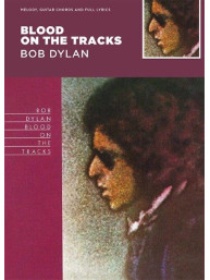 Blood On The Tracks - Bob Dylan (noty, melodická linka, akordy)