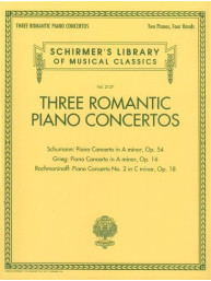 Three Romantic Piano Concertos: Schumann, Grieg, Rachmaninov - Schirmer's Library Of Musical Classics, Vol. 2127 (noty na čtyrruční klavír)