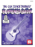 Luigi Marraccini: You Can Teach Yourself Flamenco Guitar (noty, tabulatury na kytaru) (+audio)