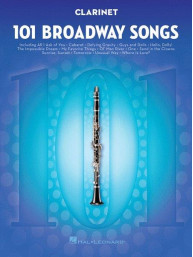 101 Broadway Songs For Clarinet (noty na klarinet)