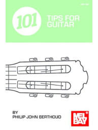 Philip John Berthoud: 101 Tips For Guitar (noty, tabulatury na kytaru)