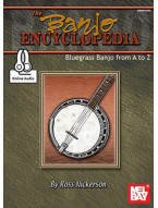 Ross Nickerson: The Banjo Encyclopedia - Bluegrass Banjo From A To Z (tabulatury na banjo) (+audio)