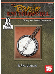Ross Nickerson: The Banjo Encyclopedia - Bluegrass Banjo From A To Z (tabulatury na banjo) (+audio)