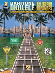 Fretboard Roadmaps - Baritone Ukulele (noty, tabulatury na ukulele) (+audio)