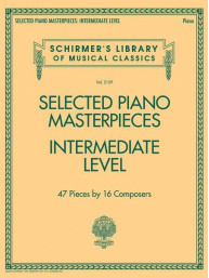 Selected Piano Masterpieces - Intermediate Level (Piano Book) (noty na sólo klavír)