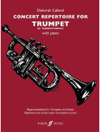 Concert Repertoire For Trumpet (Arr. Deborah Calland) (noty na trubku, klavír)