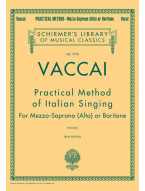 Nicola Vaccai: Practical Method Of Italian Singing For Mezzo-Soprano (Alto) Or Baritone (noty na zpěv, klavír)