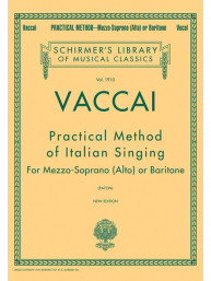 Nicola Vaccai: Practical Method Of Italian Singing For Mezzo-Soprano (Alto) Or Baritone (noty na zpěv, klavír)