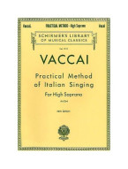 Nicola Vaccai: Practical Method Of Italian Singing For High Soprano (noty na zpěv)